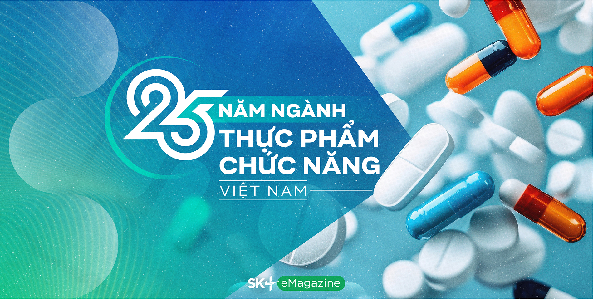 25 năm ngành Thực phẩm chức năng Việt Nam